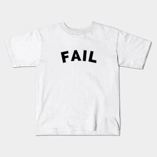 Fail Kids T-Shirt